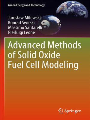 cover image of Advanced Methods of Solid Oxide Fuel Cell Modeling